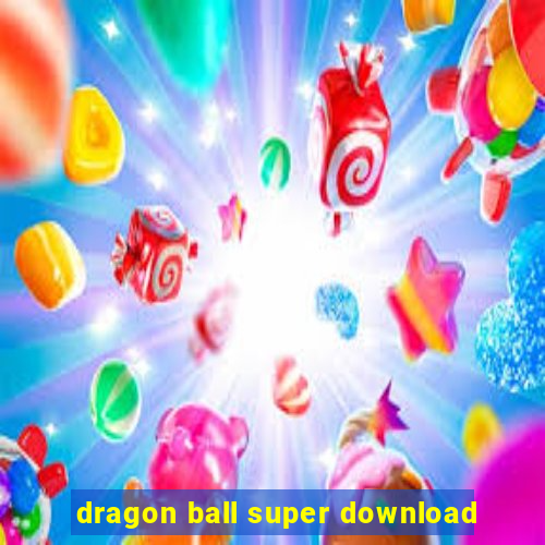 dragon ball super download